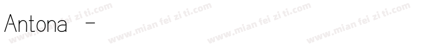 Antona 常规字体转换